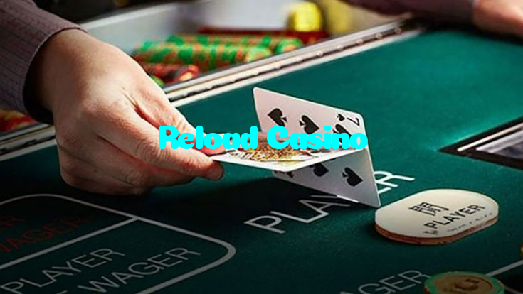 Reload Casino